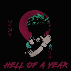 Hell Of A Year