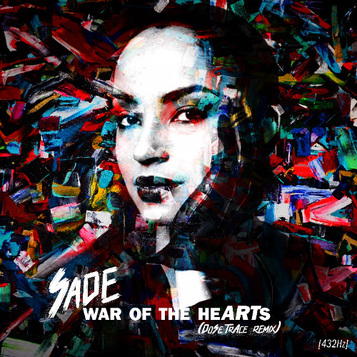 2 3 x Sade - war of the hearts (432Hz)
