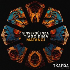 Sinvergüenza & Tiago Dima - Matangi (Original Mix)