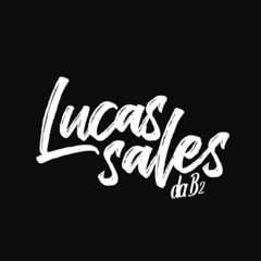 TH EU QUERO PUTARIA (( PROD.LUCAS SALES DA B2 )) PIQUEZIN