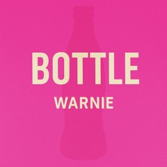 Bottle (Late Nights Album)