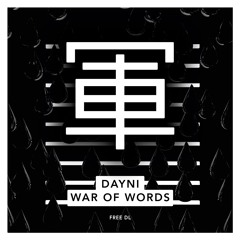Dayni - War Of Words - FREE DOWNLOAD
