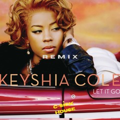 Keyshia Cole - "Let It Go" (C-Sick House Remix)