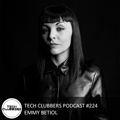 EMMY BETIOL - Tech Clubbers Podcast #224