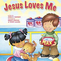 [READ] EPUB 📂 Jesus Loves Me (Happy Day) by  Anna B. Warner,Nancy Carter,Terry Julie