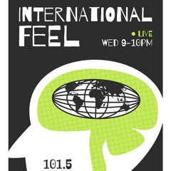 International Feel Recap: June 25, 2025