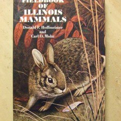 DOWNLOAD EPUB 🗃️ Fieldbook of Illinois mammals, by  Donald Frederick Hoffmeister KIN