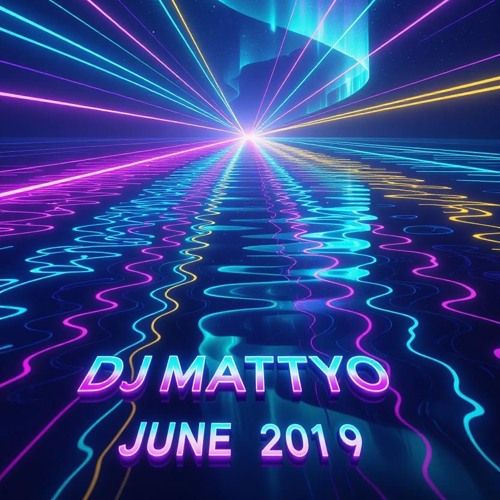 Dj Matty O - June 2019