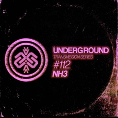 NH3 I Underground - ТЯΛЛSMłSSłФЛ CXII