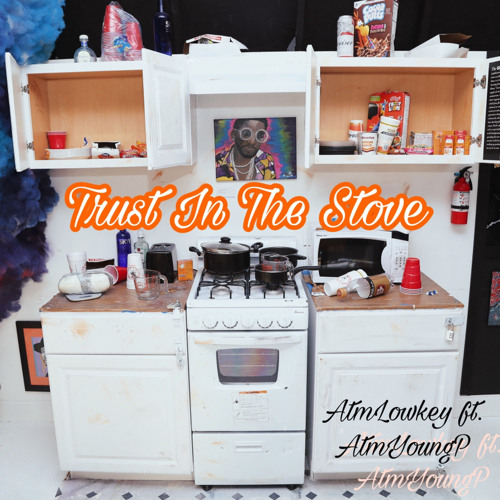 Trust In The Stove