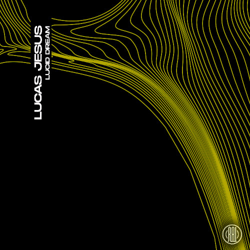 Lucas Jesus - Lucid Dream (Original Mix)