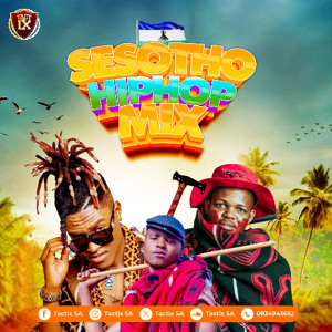 Sesotho Hip Hop Vol. 2 | Mixed by Tactix SA (2025)