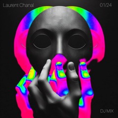 Laurent Chanal - DJ MIX - 01/24