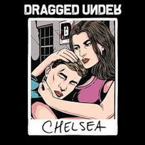 Dragged Under – Chelsea Mix Contest 2020 - Carl Garthwaite - Chelsea Mix
