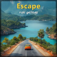 Ron Gelinas - Escape [ROYALTY FREE MUSIC]