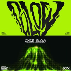OXIDE - BLOW
