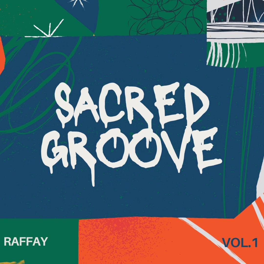 Stream Sacred Groove - RAFFAY - Vol . 1 by RAFFAY (PK) | Listen online ...
