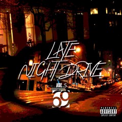 DJ EMAY69 LATE NIGHT DRIVE VOL. 5 (Rap/Hip-Hop/RnB)