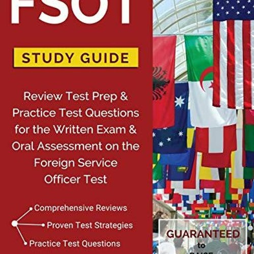 [Read] [PDF EBOOK EPUB KINDLE] FSOT Study Guide Review: Test Prep & Practice Test Questions for