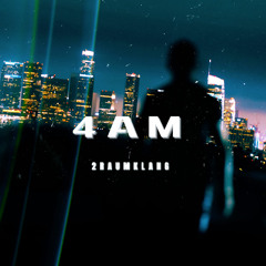 4 AM