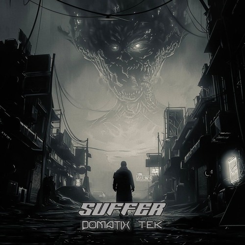 DOMATIX X TEK - SUFFER (FREE DL)