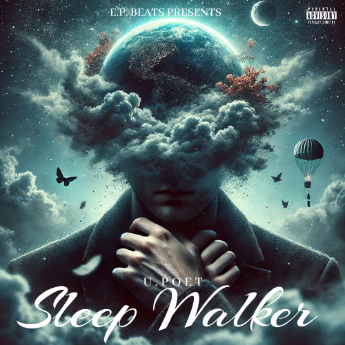 Sleep Walker (Prod By E.P. Beats)