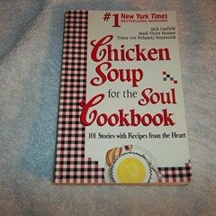 kindle👌 Chicken Soup for the Soul Cookbook: Recipes and Stories from the Hearth
