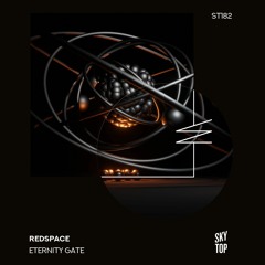 Redspace - Eternity Gate [SkyTop]