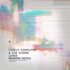 Leave ft. Zoe A'dore (MarMar Remix)