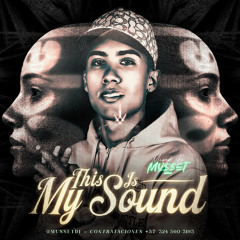 THIS IS MY SOUND