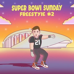 Super Bowl Sunday Freestyle #2 (prod. by FASHION / ACED)