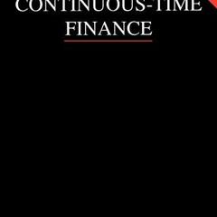 READ [KINDLE PDF EBOOK EPUB] Continuous-Time Finance by  Robert C. Merton 🗸