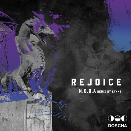 N.O.B.A. Feat. Ostara - Rejoice (CYNKT Remix)