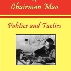 ✔read❤ Collected Writings of Chairman Mao - Politics and Tactics