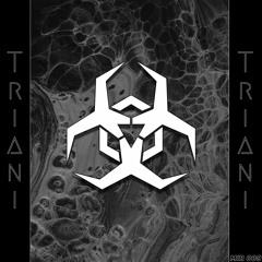 Triani - Disorder