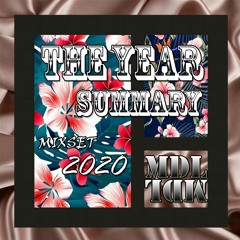 MIXSET - 2020 SUMMARY - VIETDEEP - KZY