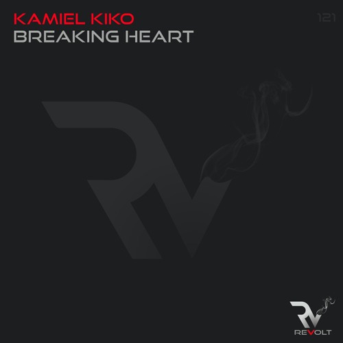 Kamiel Kiko - Breaking Heart (Original Mix) PREVIEW!!!