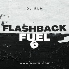 Flashback Fuel Vol 6 (Explicit)