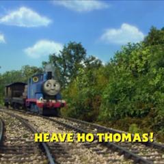 Thomas' Season 8-12 Theme (Heave Ho Thomas Variant)