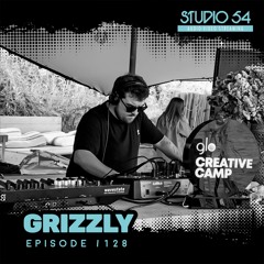 Grizzly For Studio54 Podcast Series - Episode No. 128 ( November 2022 )