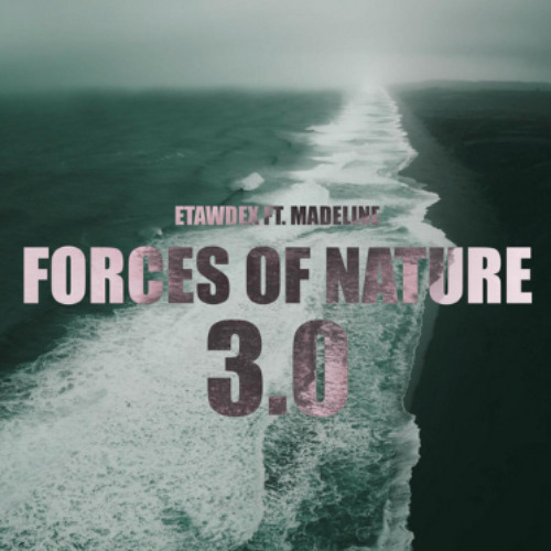 Etawdex - Force Of Nature 3.0 (MP92 Edit)