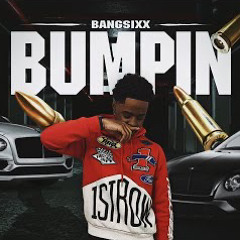 BangSixx - Bumpinnn