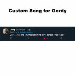 Custom song for Gordy
