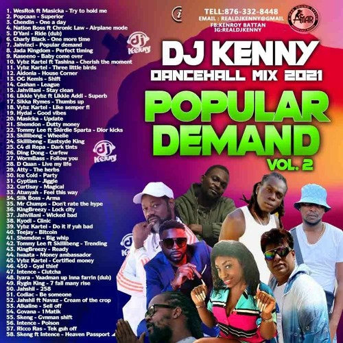 Stream DJ KENNY POPULAR DEMAND Vol. 2 Dancehall Mix 2021 by