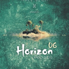 Axel Beca - Horizon Radio #6