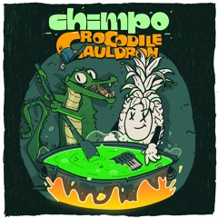 01 - Chimpo - Crocodile Cauldron