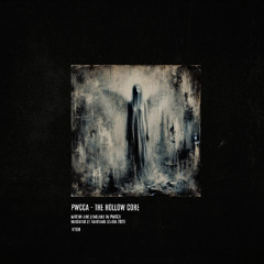 PWCCA - The hollow core (HT100) previews