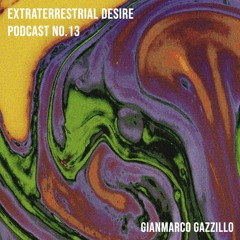 ED PODCAST NO.13 - GIANMARCO GAZZILLO