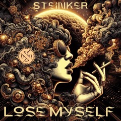 Steinker - Lose Myself (Freedownload)