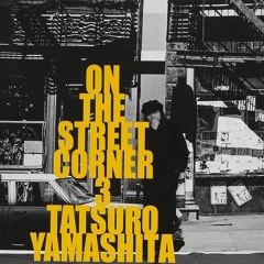 Stream Fauzan Kasyfi | Listen to Tatsuro Yamashita - On The